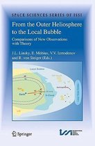 From the Outer Heliosphere to the Local Bubble