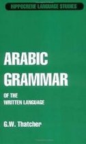 Arabic Grammar Of the Written Language