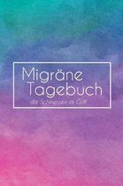 Migr netagebuch - Die Schmerzen Im Griff