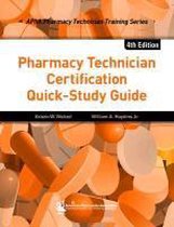 Pharmacy Technician Certification Quick-Study Guide