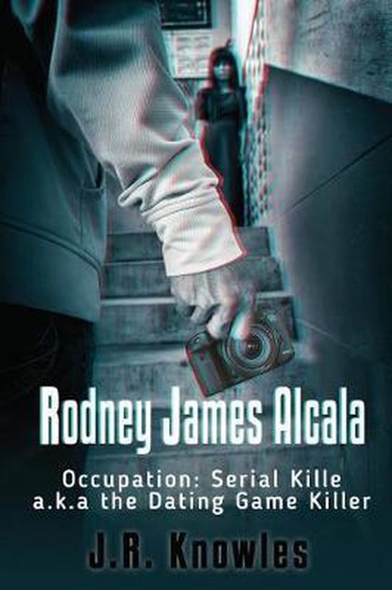 Omslag van Rodney James Alcala