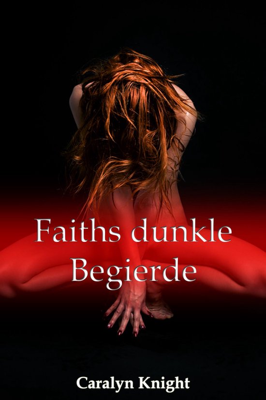 Faiths dunkle Begierde - cover