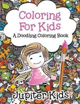 Coloring For Kids, a Doodling Coloring Book