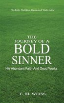 The Journey Of A Bold Sinner
