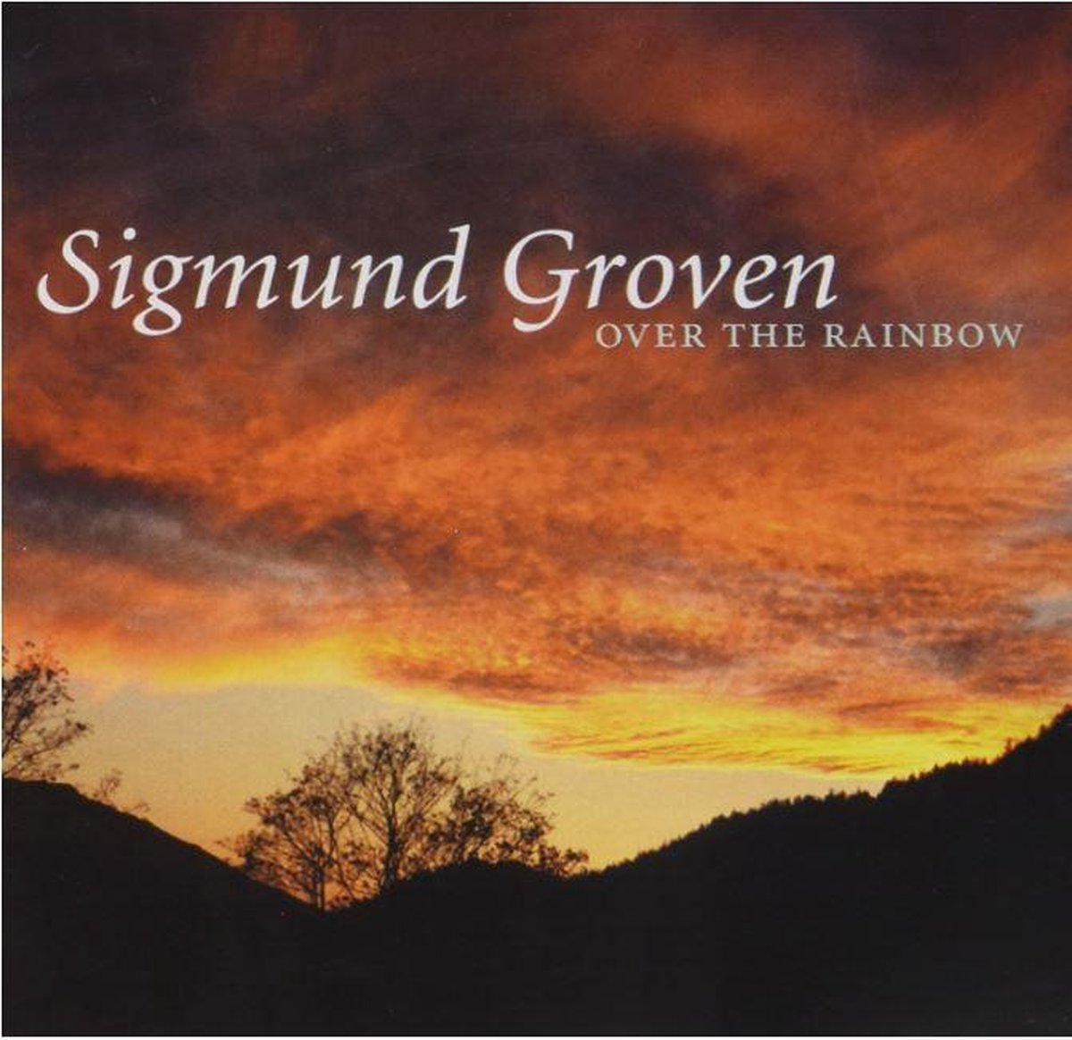 Sigmund Groven - Over The Rainbow (CD)