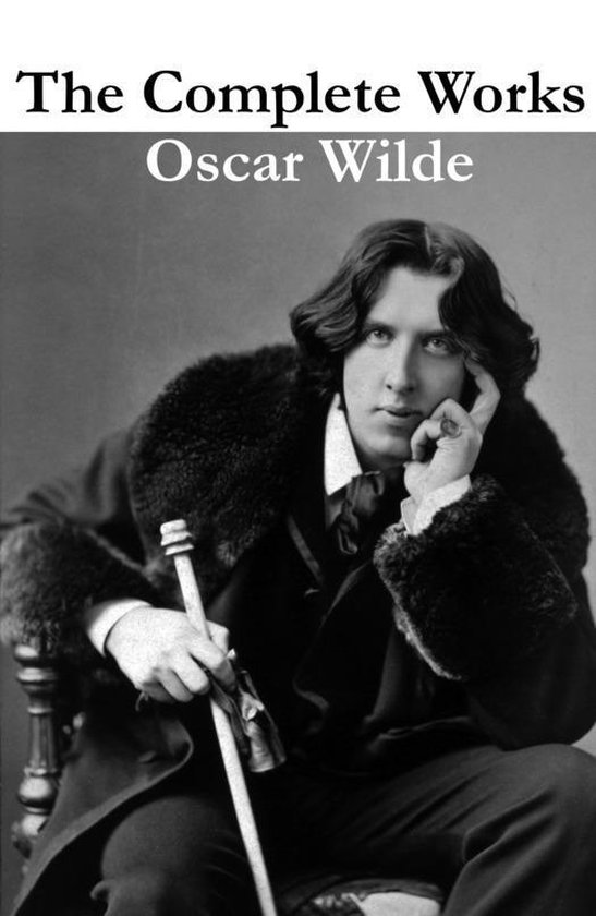 The Complete Works of Oscar Wilde (more than 150 Works) - cover