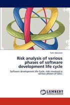 Risk analysis of various phases of software development life cycle