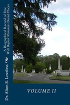 A Biographical Record of Free Will Baptist Ministers Burial Places