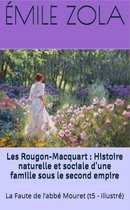 Les Rougon-Macquart : Histoire naturelle et sociale d'une famille sous le second empire