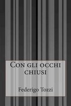 Con Gli Occhi Chiusi