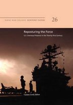 Reposturing the Force: U.S. Overseas Presence in the Twenty-First Century