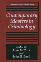 The Plenum Series in Crime and Justice - Contemporary Masters in Criminology