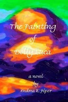 The Painting of Dolly Luca