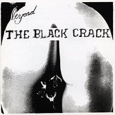 Beyond The The Black Crack