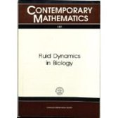 Contemporary Mathematics- Fluid Dynamics in Biology