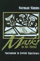 Masks in the Mirror