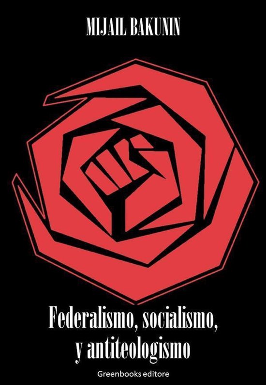 Federalismo, socialismo, y antiteologismo - cover