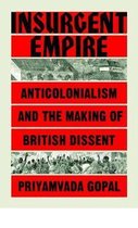 Insurgent Empire Anticolonial Resistance