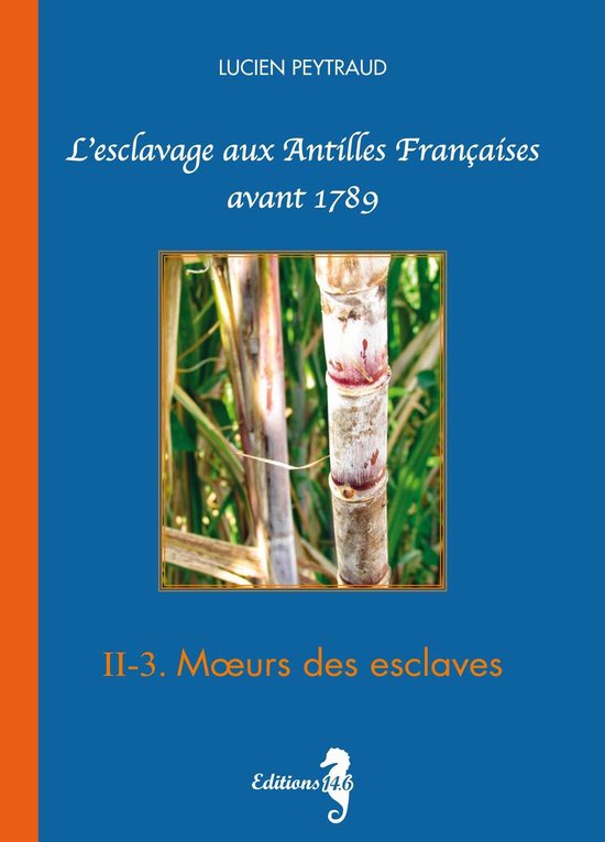 II-3 Mœurs des esclaves - cover