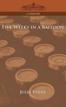 Cosimo Classics Literature- Five Weeks in a Balloon