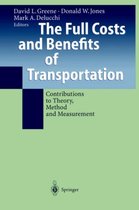 The Full Costs and Benefits of Transportation