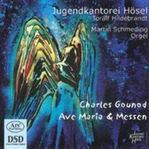 Charles Gounod: Ave Maria & Messen