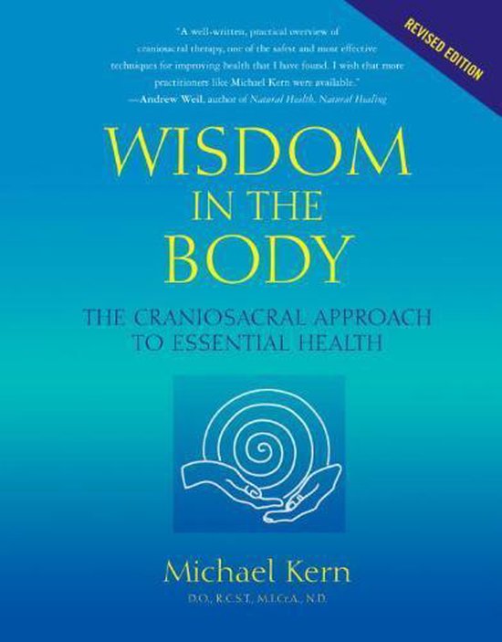 Couverture du livre « Wisdom in the Body », avec du texte jaune sur fond bleu. Comprend une critique et le titre.