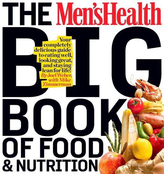 Men's Health - The Men's Health Big Book of Food & Nutrition - cover