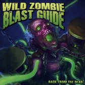 Wild Zombie Blast Guide - Back From The Dead (CD)