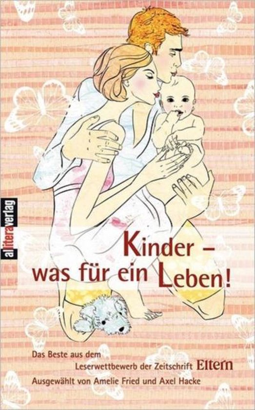 Kinder - was für ein leben!
