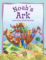 Bible Stories Noah's Ark and Other Stories
