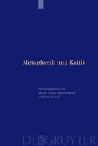 Metaphysik und Kritik