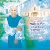 Thomas Merton's Path to the Palace of Nowhere