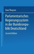 Parlamentarisches Regierungssystem in Der Bundesrepublik Deutschland
