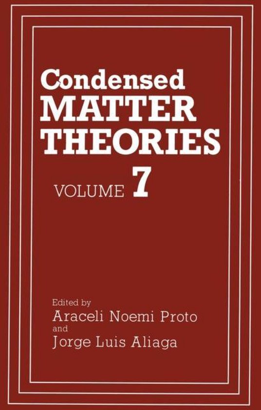 Condensed Matter Theory- Condensed Matter Theories