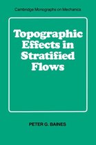 Topographic Effects in Stratified Flows