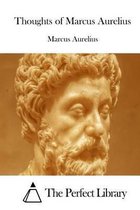 Thoughts of Marcus Aurelius