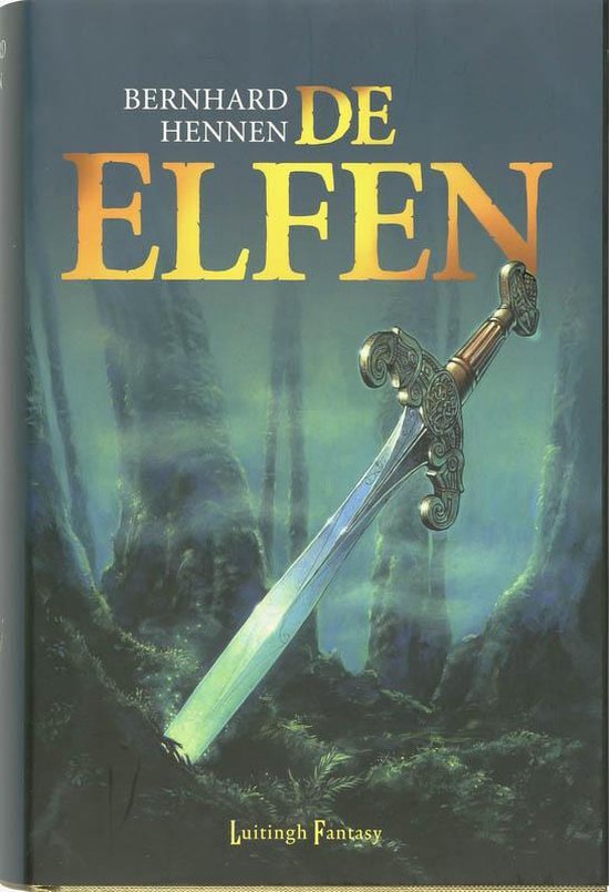 Boekomslag met de titel 'DE ELFEN' en een zwaard dat uit een bosrijke omgeving steekt.