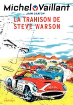 Michel Vaillant 6 - Michel Vaillant - Tome 6 - La Trahison de Steve Warson