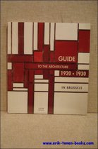 Guide to the Architecture in Brussels, 1920 - 1930