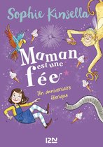 Omslag Maman est une fée - tome 02 : Un anniversaire féérique