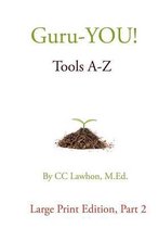 Guru-You! Tools A-Z Large Print Edition