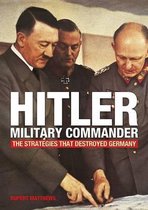 Hitler - Military Commander