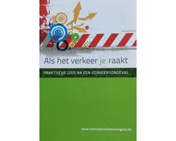 Als het verkeer je raakt