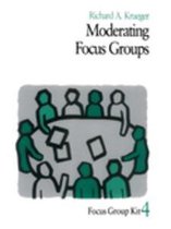 Focus Group Kit - Moderating Focus Groups