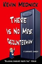 There Is No Mrs. Gezunterman