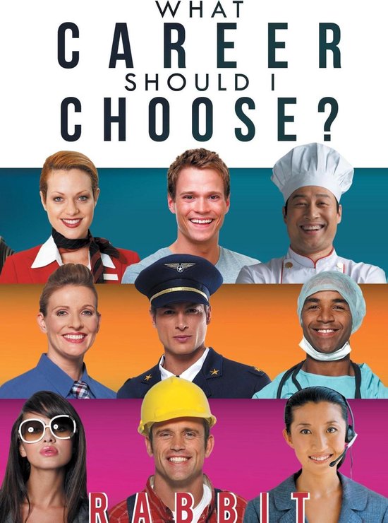 What Career Should I Choose? (ebook), Rabbit 9781465306012 Boeken