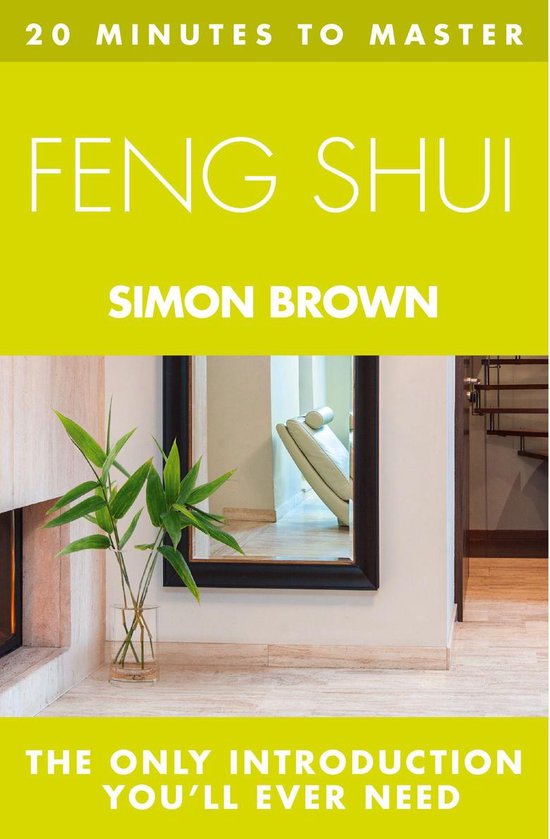 20 MINUTES TO MASTER ... FENG SHUI - cover