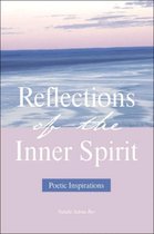 Reflections of the Inner Spirit