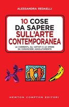 10 cose da sapere sull'arte contemporanea